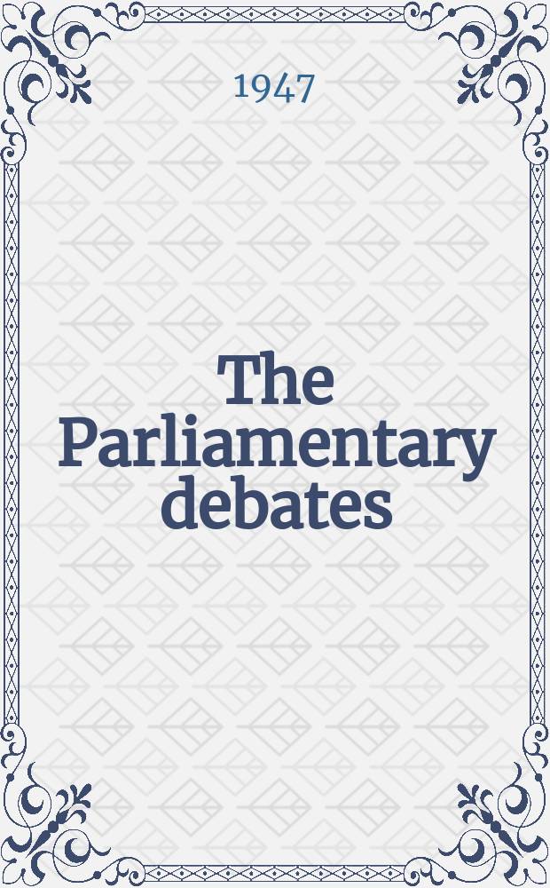 The Parliamentary debates (Hansard) : Official report ... of the ...Parliament of the United Kingdom of Great Britain and Northern Ireland. Vol.437, №109