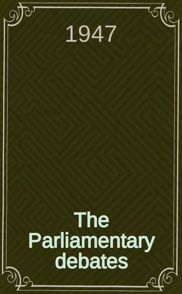 The Parliamentary debates (Hansard) : Official report ... of the ...Parliament of the United Kingdom of Great Britain and Northern Ireland. Vol.441, №154