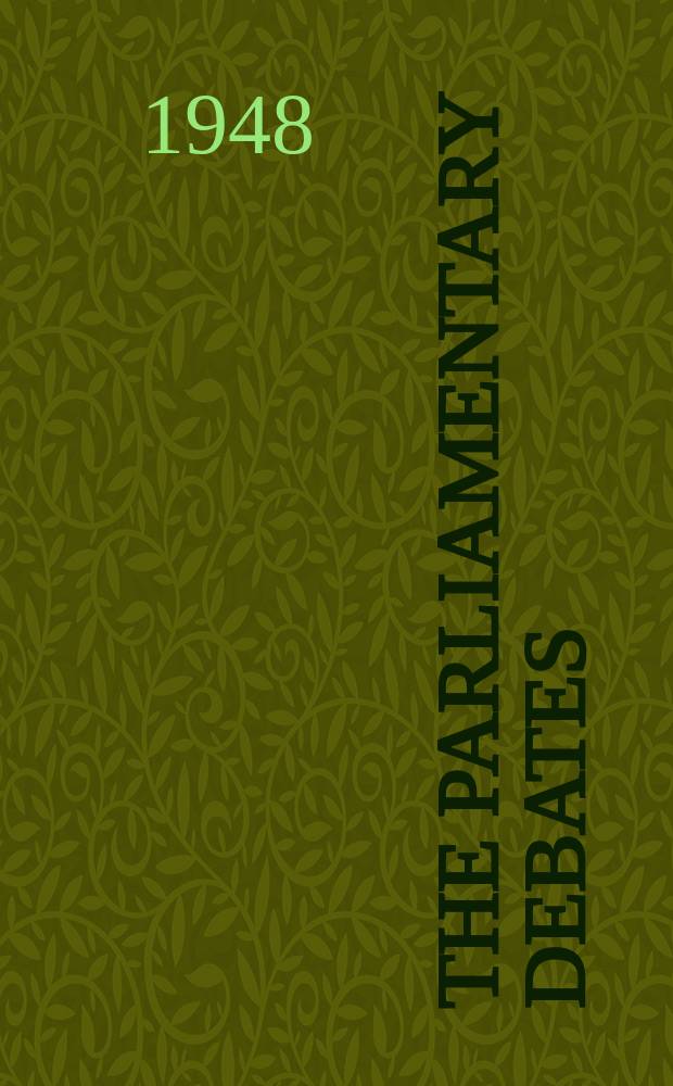 The Parliamentary debates (Hansard) : Official report ... of the ...Parliament of the United Kingdom of Great Britain and Northern Ireland. Vol.449, №99