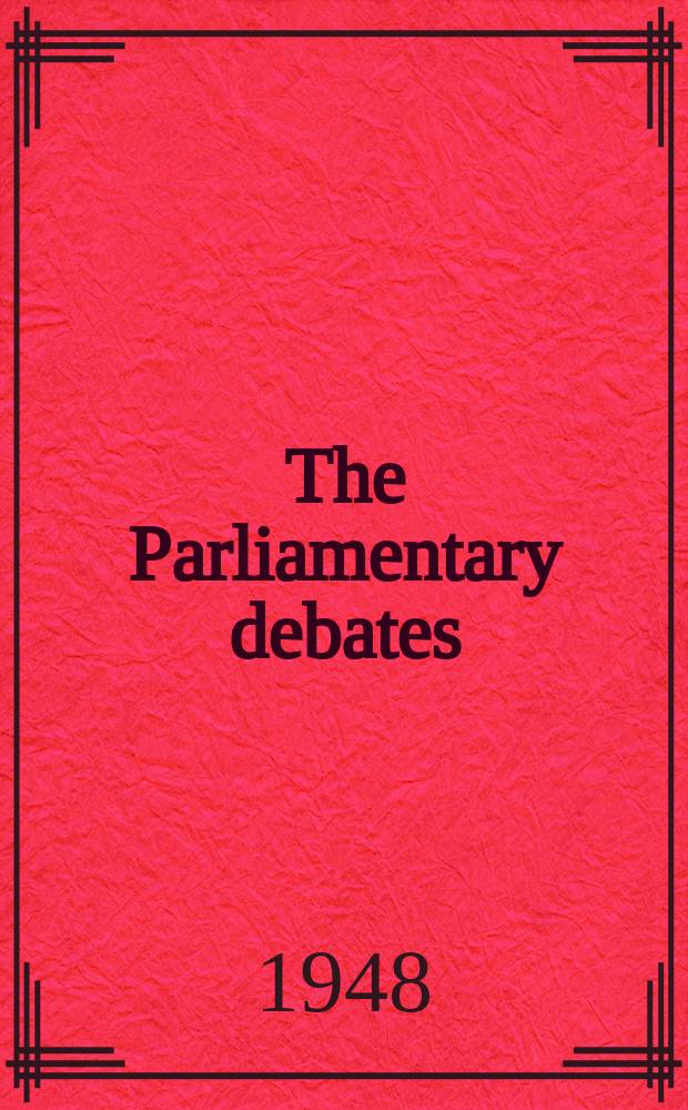 The Parliamentary debates (Hansard) : Official report ... of the ...Parliament of the United Kingdom of Great Britain and Northern Ireland. Vol.454, №161