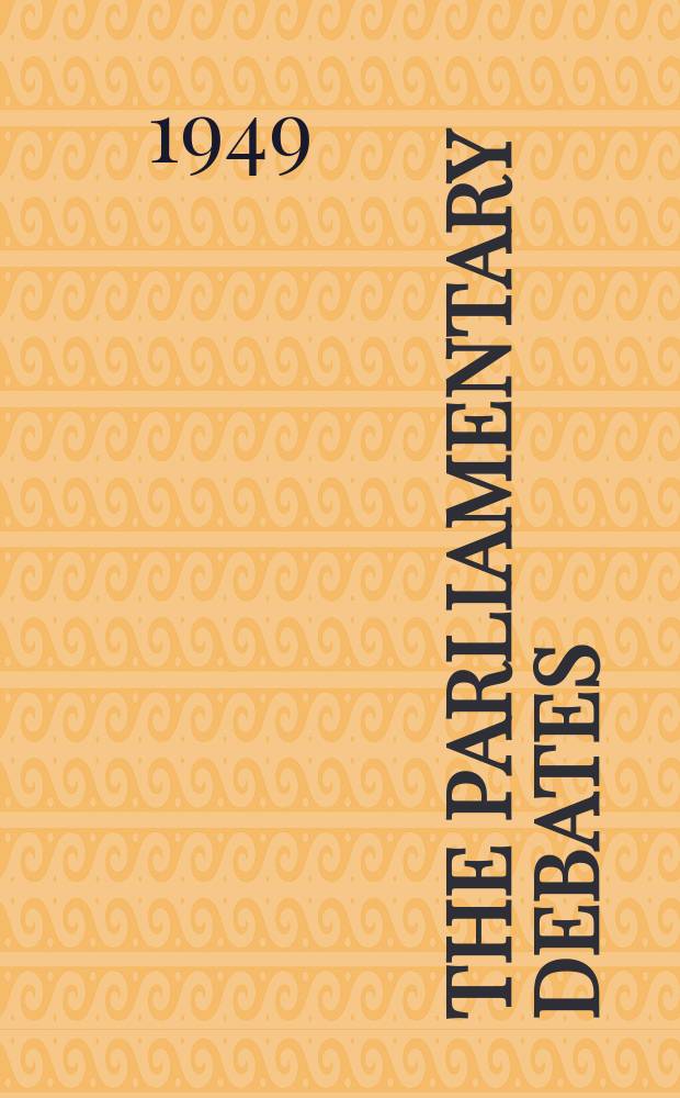 The Parliamentary debates (Hansard) : Official report ... of the ...Parliament of the United Kingdom of Great Britain and Northern Ireland. Vol.458, №29