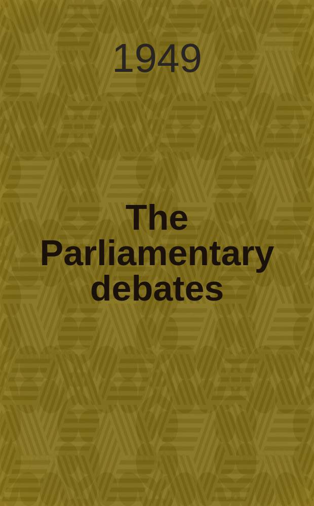 The Parliamentary debates (Hansard) : Official report ... of the ...Parliament of the United Kingdom of Great Britain and Northern Ireland. Vol.461, №68