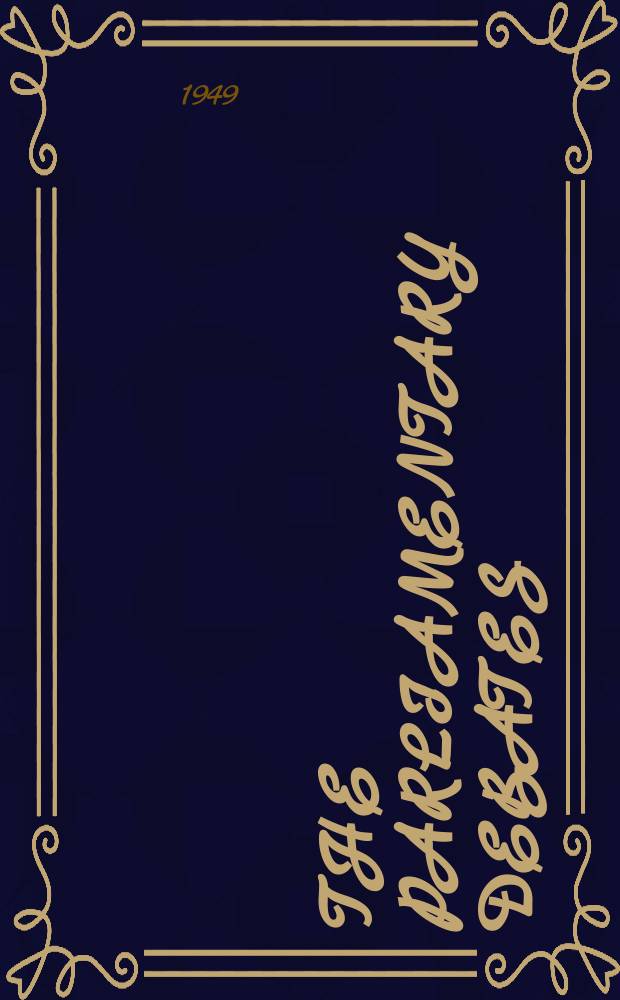 The Parliamentary debates (Hansard) : Official report ... of the ...Parliament of the United Kingdom of Great Britain and Northern Ireland. Vol.463, №84
