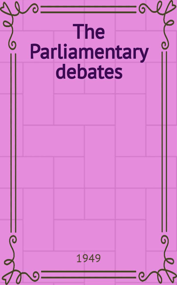The Parliamentary debates (Hansard) : Official report ... of the ...Parliament of the United Kingdom of Great Britain and Northern Ireland. Vol.464, №111
