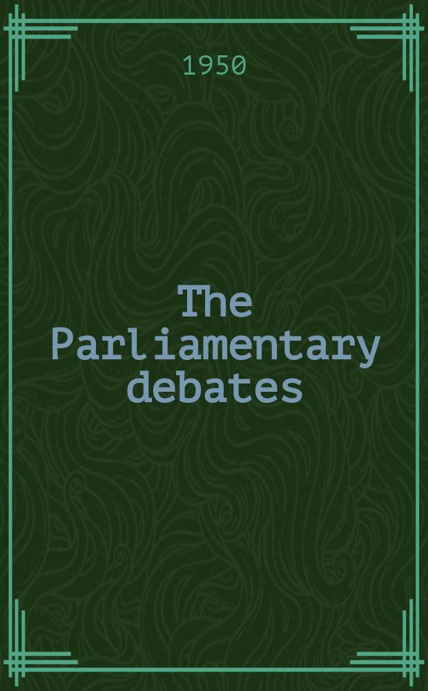 The Parliamentary debates (Hansard) : Official report ... of the ...Parliament of the United Kingdom of Great Britain and Northern Ireland. Vol.480, №3