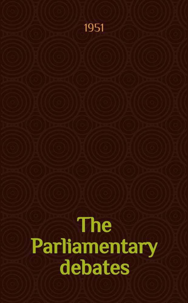 The Parliamentary debates (Hansard) : Official report ... of the ...Parliament of the United Kingdom of Great Britain and Northern Ireland. Vol.483, №45
