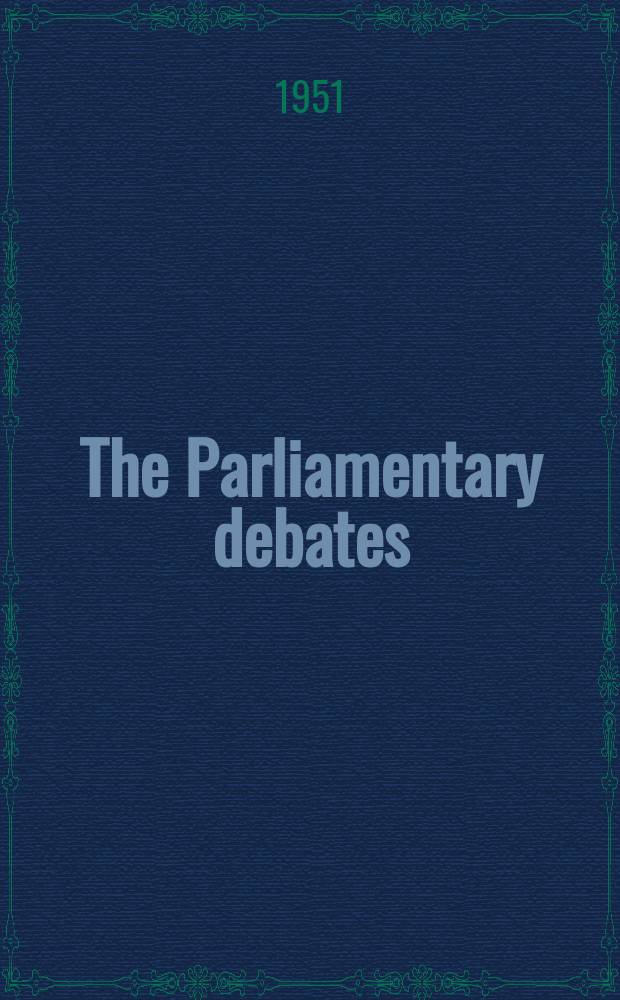 The Parliamentary debates (Hansard) : Official report ... of the ...Parliament of the United Kingdom of Great Britain and Northern Ireland. Vol.487, №102