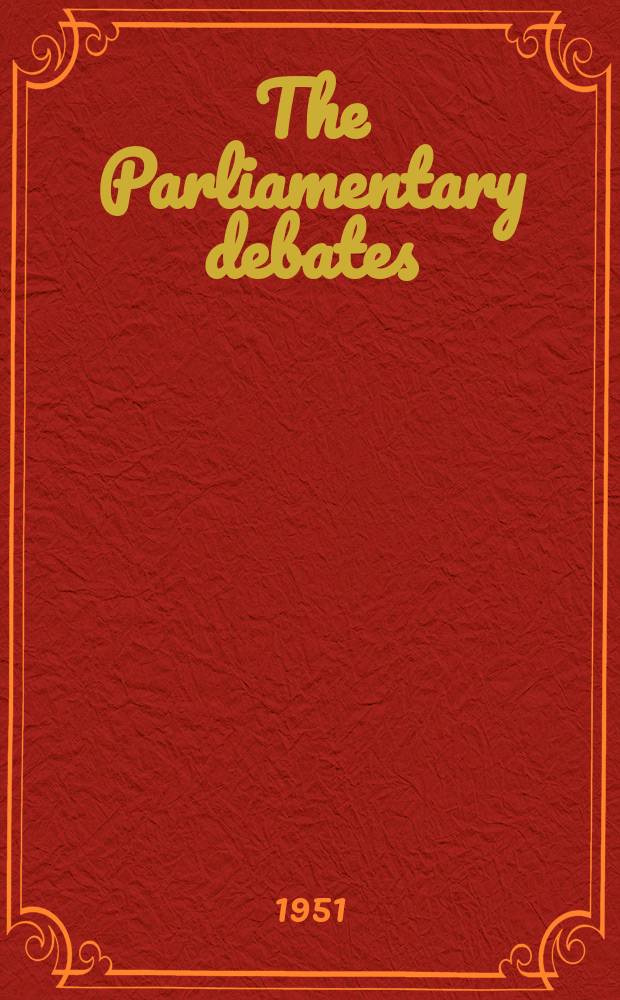 The Parliamentary debates (Hansard) : Official report ... of the ...Parliament of the United Kingdom of Great Britain and Northern Ireland. Vol.489, №135