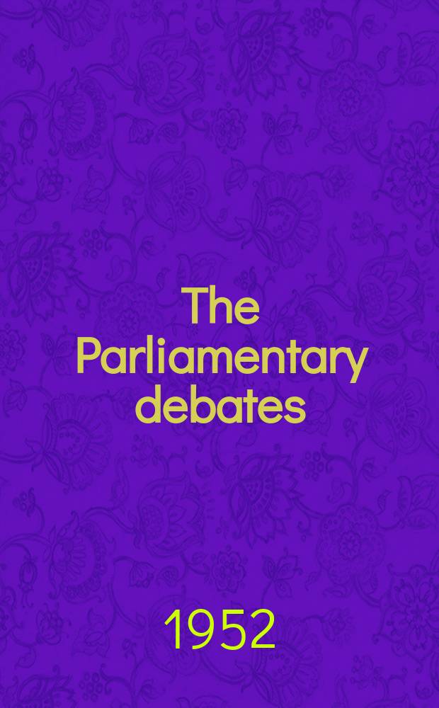 The Parliamentary debates (Hansard) : Official report ... of the ...Parliament of the United Kingdom of Great Britain and Northern Ireland. Vol.497, №51