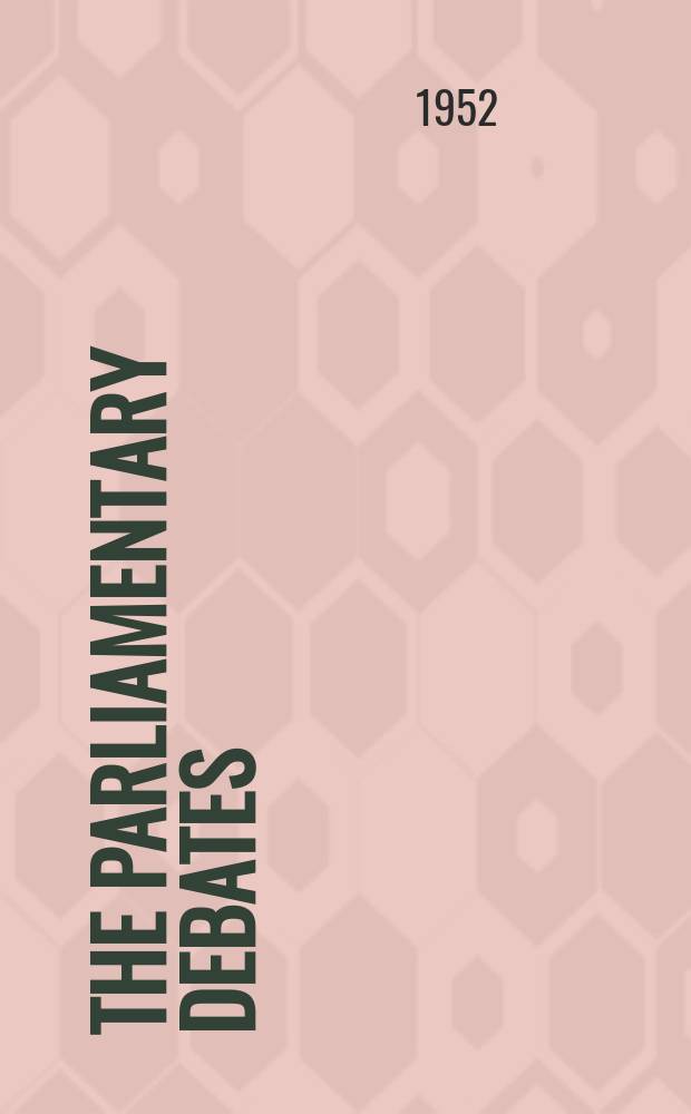 The Parliamentary debates (Hansard) : Official report ... of the ...Parliament of the United Kingdom of Great Britain and Northern Ireland. Vol.498, №62
