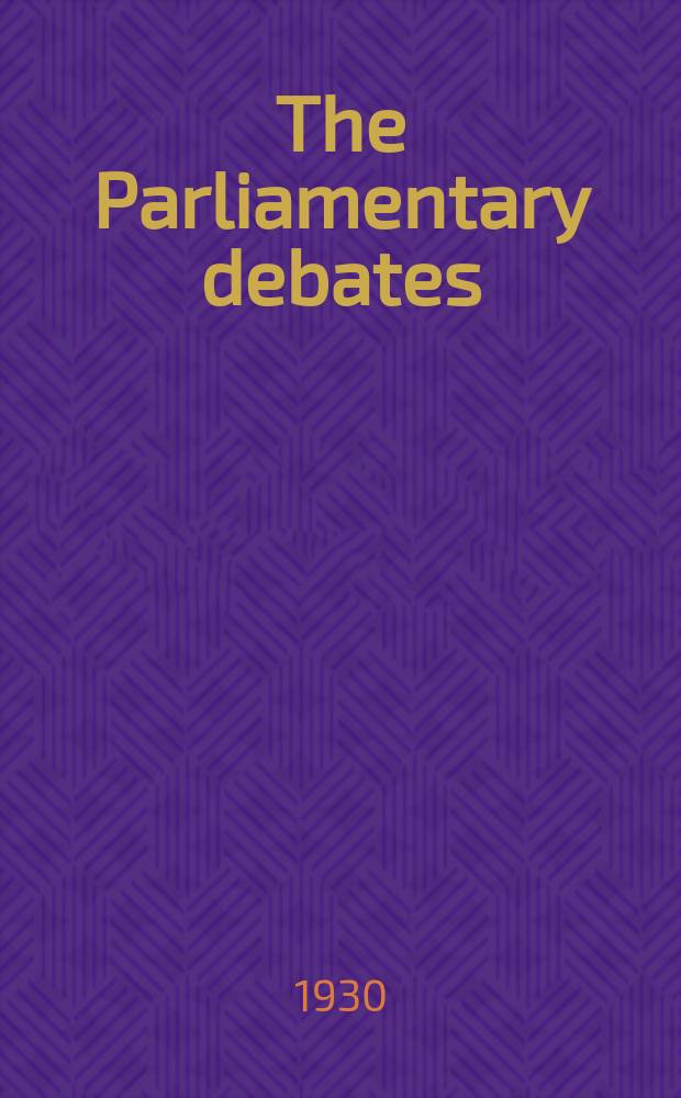 The Parliamentary debates (Hansard) : Official report ... of the ...Parliament of the United Kingdom of Great Britain and Northern Ireland. Vol.236, №105