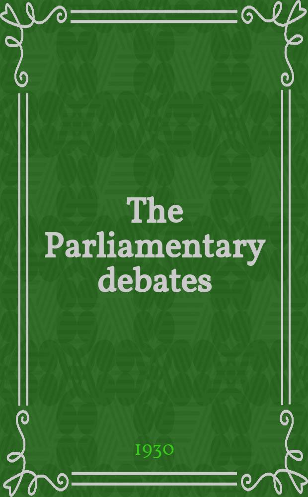 The Parliamentary debates (Hansard) : Official report ... of the ...Parliament of the United Kingdom of Great Britain and Northern Ireland. Vol.241, №184