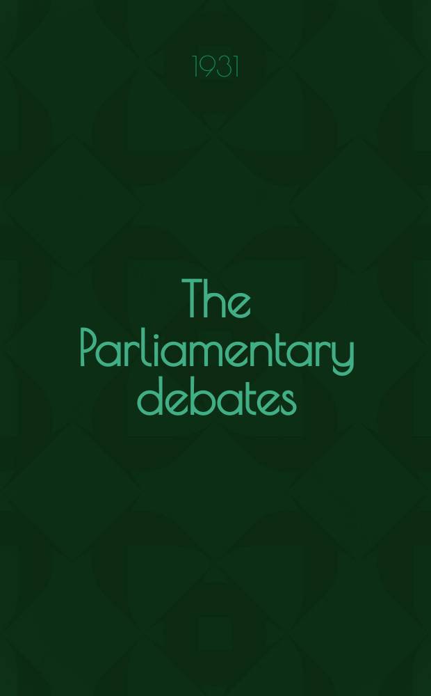 The Parliamentary debates (Hansard) : Official report ... of the ...Parliament of the United Kingdom of Great Britain and Northern Ireland. Vol.247, №45