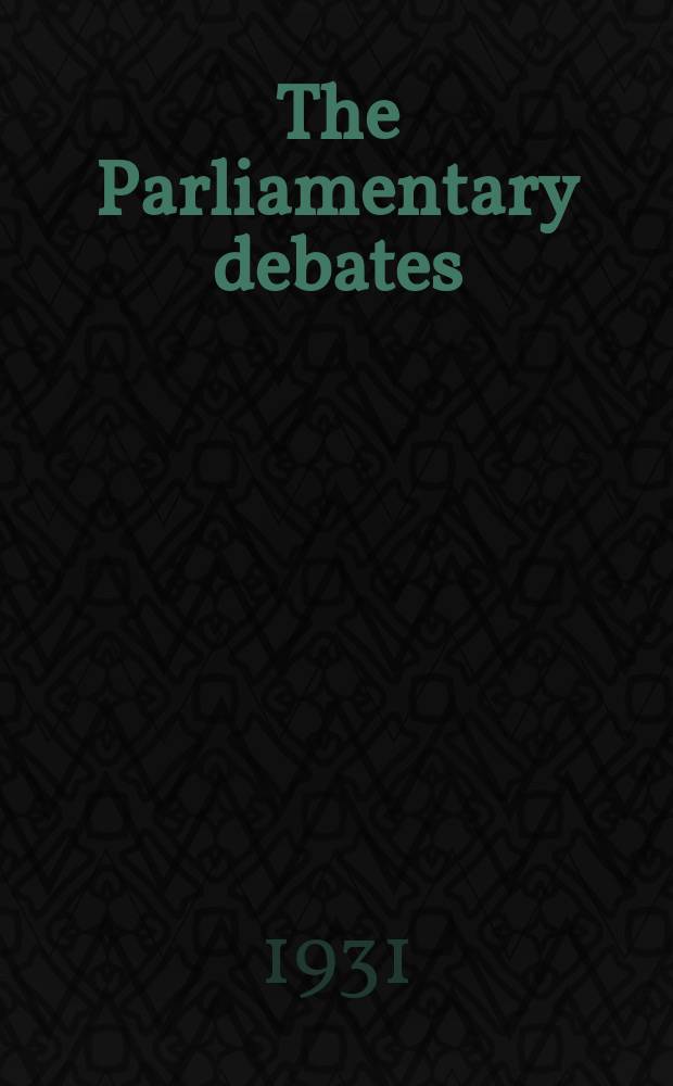 The Parliamentary debates (Hansard) : Official report ... of the ...Parliament of the United Kingdom of Great Britain and Northern Ireland. Vol.252, №121