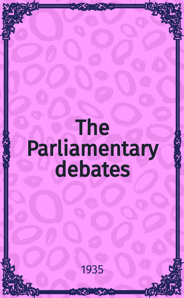 The Parliamentary debates (Hansard) : Official report ... of the ...Parliament of the United Kingdom of Great Britain and Northern Ireland. Vol.304, №142