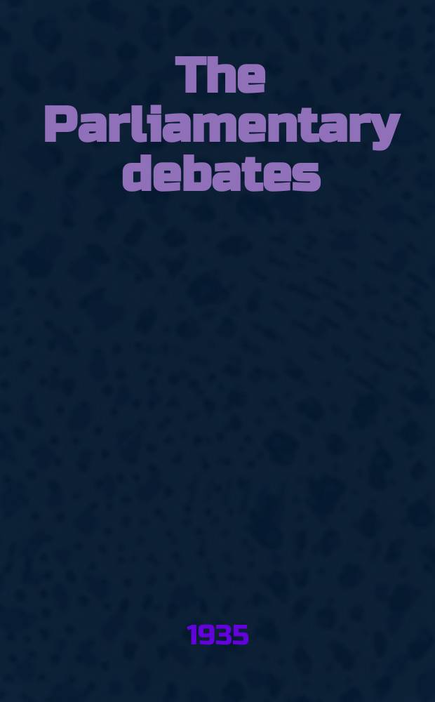 The Parliamentary debates (Hansard) : Official report ... of the ...Parliament of the United Kingdom of Great Britain and Northern Ireland. Vol.307, №8