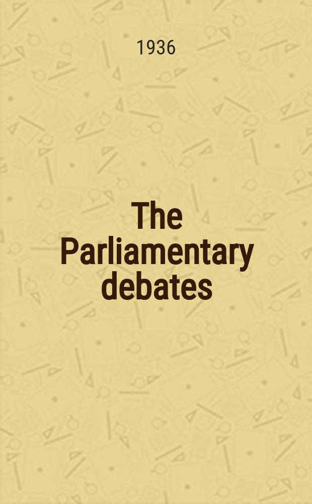The Parliamentary debates (Hansard) : Official report ... of the ...Parliament of the United Kingdom of Great Britain and Northern Ireland. Vol.311, №82