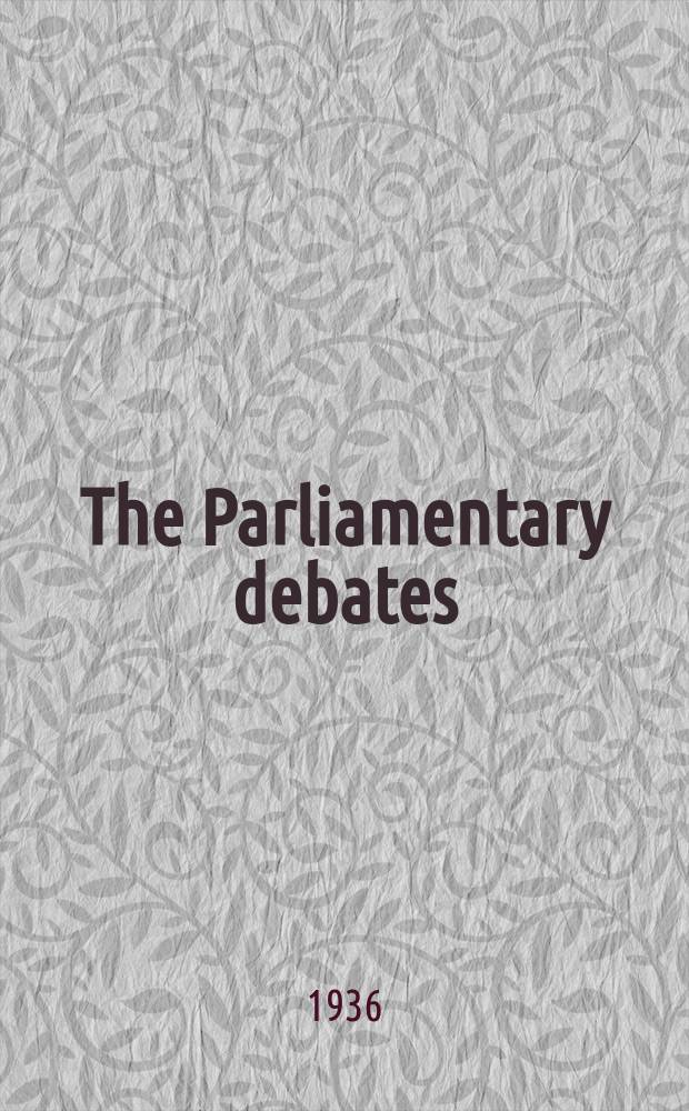 The Parliamentary debates (Hansard) : Official report ... of the ...Parliament of the United Kingdom of Great Britain and Northern Ireland. Vol.314, №124