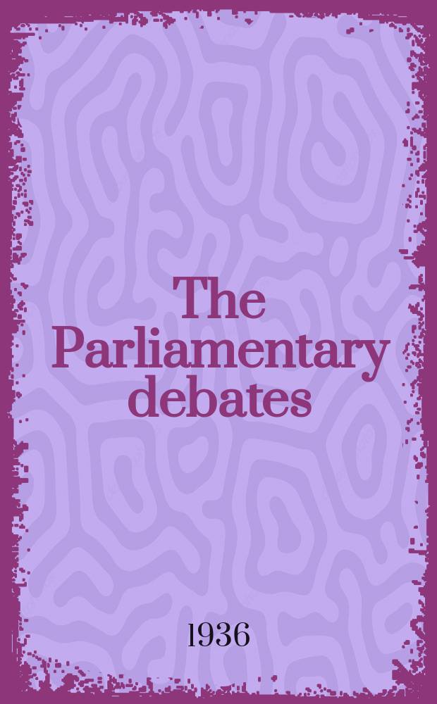 The Parliamentary debates (Hansard) : Official report ... of the ...Parliament of the United Kingdom of Great Britain and Northern Ireland. Vol.315, №132