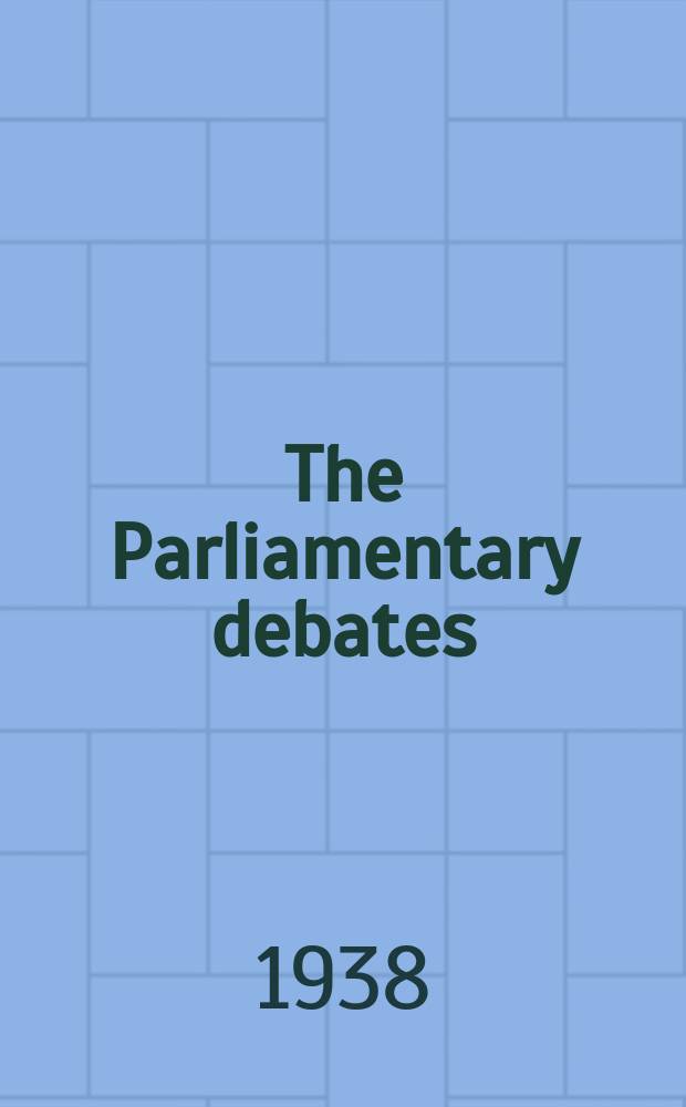 The Parliamentary debates (Hansard) : Official report ... of the ...Parliament of the United Kingdom of Great Britain and Northern Ireland. Vol.330, №43