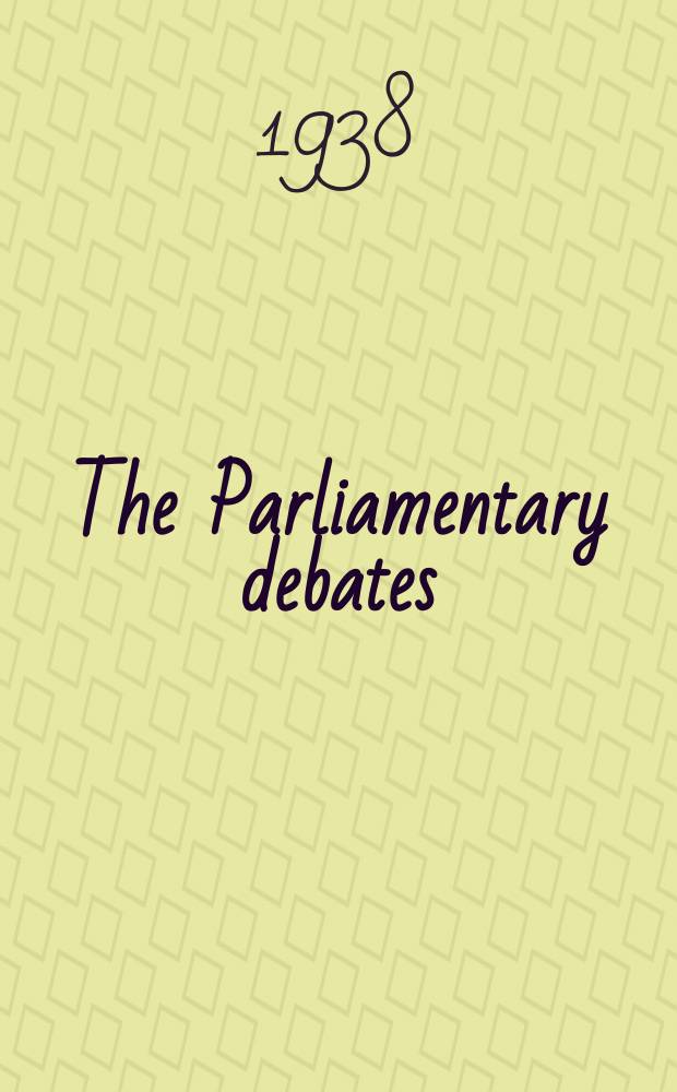 The Parliamentary debates (Hansard) : Official report ... of the ...Parliament of the United Kingdom of Great Britain and Northern Ireland. Vol.337, №130