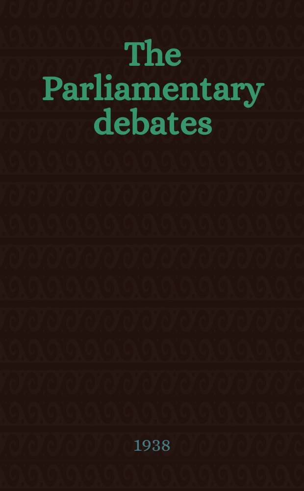 The Parliamentary debates (Hansard) : Official report ... of the ...Parliament of the United Kingdom of Great Britain and Northern Ireland. Vol.338, №151