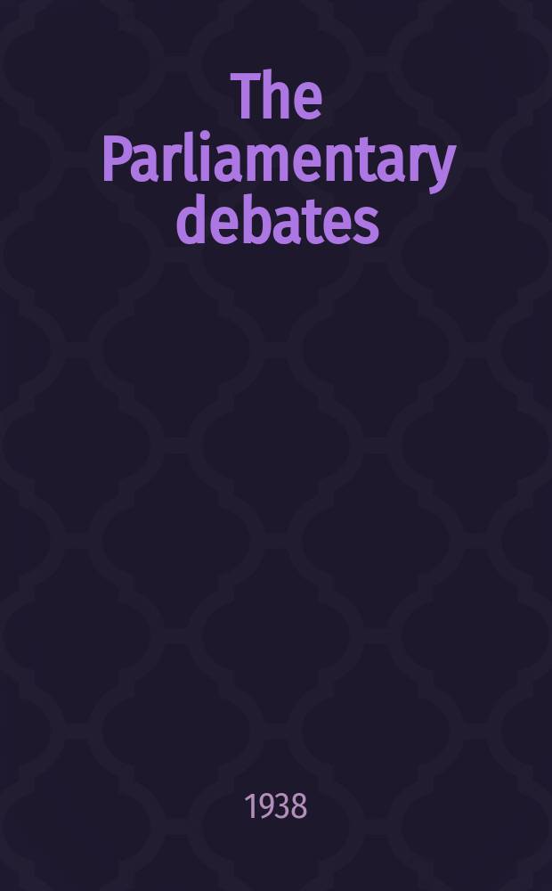 The Parliamentary debates (Hansard) : Official report ... of the ...Parliament of the United Kingdom of Great Britain and Northern Ireland. Vol.342, №19