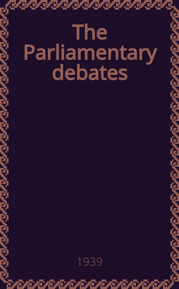 The Parliamentary debates (Hansard) : Official report ... of the ...Parliament of the United Kingdom of Great Britain and Northern Ireland. Vol.343, №44