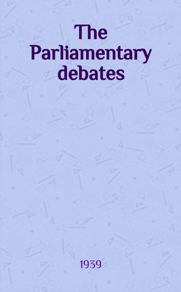 The Parliamentary debates (Hansard) : Official report ... of the ...Parliament of the United Kingdom of Great Britain and Northern Ireland. Vol.344, №50