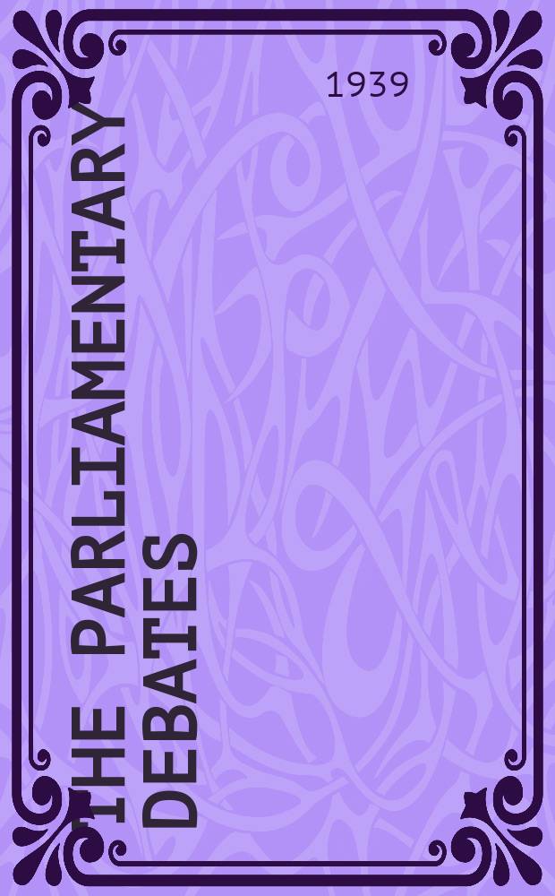 The Parliamentary debates (Hansard) : Official report ... of the ...Parliament of the United Kingdom of Great Britain and Northern Ireland. Vol.347, №102