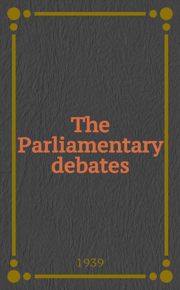 The Parliamentary debates (Hansard) : Official report ... of the ...Parliament of the United Kingdom of Great Britain and Northern Ireland. Vol.347, №103