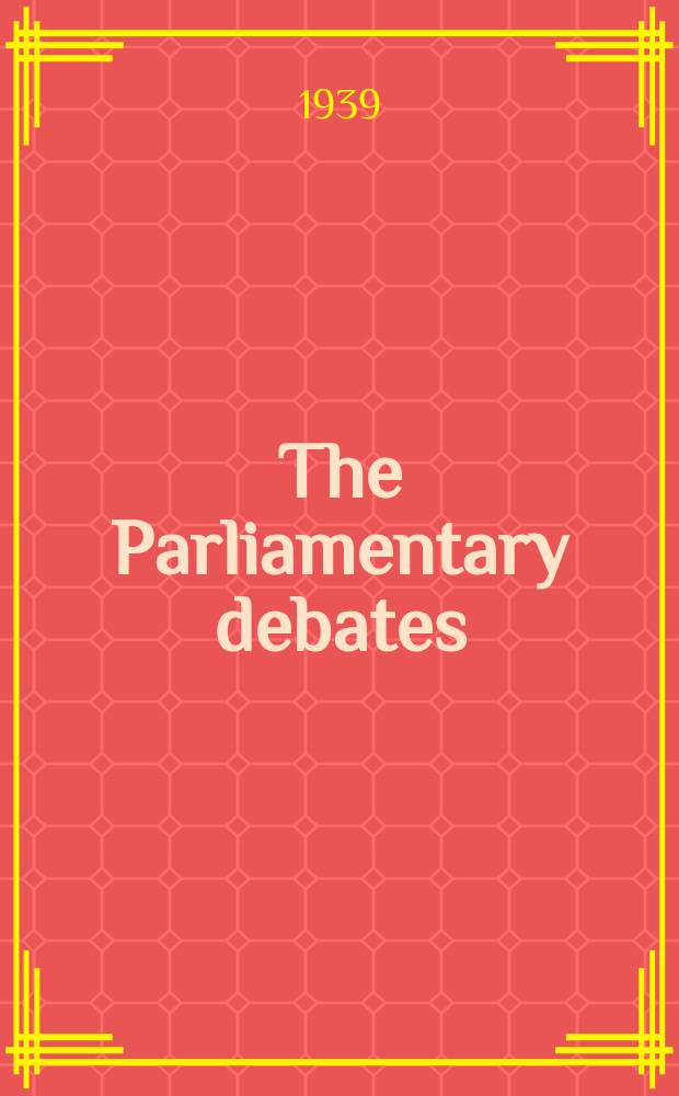 The Parliamentary debates (Hansard) : Official report ... of the ...Parliament of the United Kingdom of Great Britain and Northern Ireland. Vol.352, №185