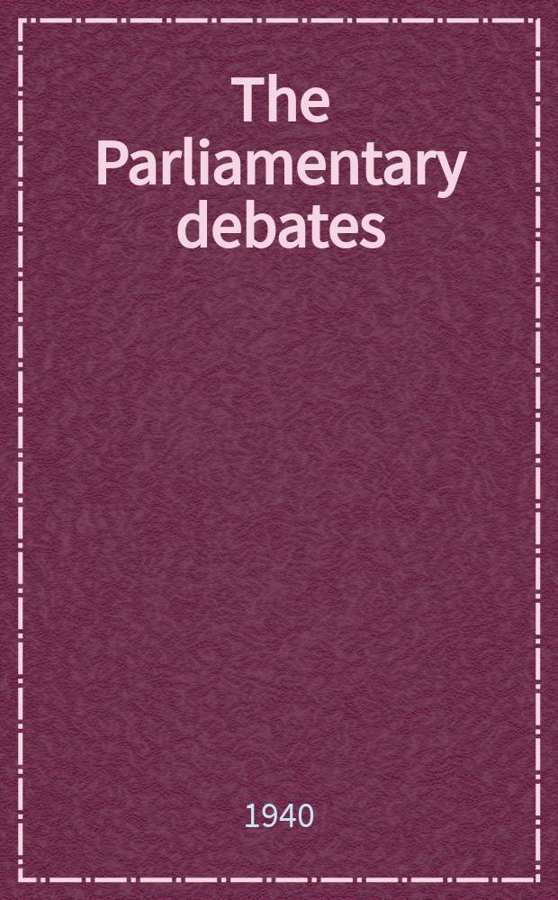 The Parliamentary debates (Hansard) : Official report ... of the ...Parliament of the United Kingdom of Great Britain and Northern Ireland. Vol.359, №51