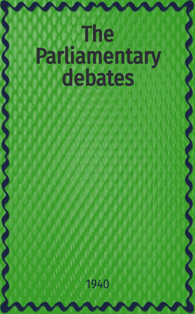 The Parliamentary debates (Hansard) : Official report ... of the ...Parliament of the United Kingdom of Great Britain and Northern Ireland. Vol.362, №89
