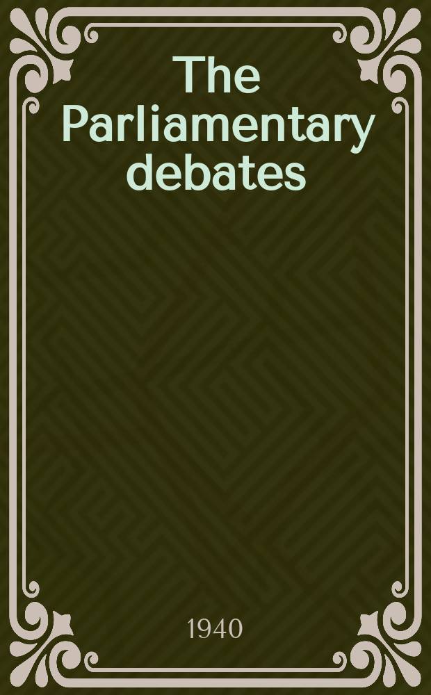 The Parliamentary debates (Hansard) : Official report ... of the ...Parliament of the United Kingdom of Great Britain and Northern Ireland. Vol.365, №109