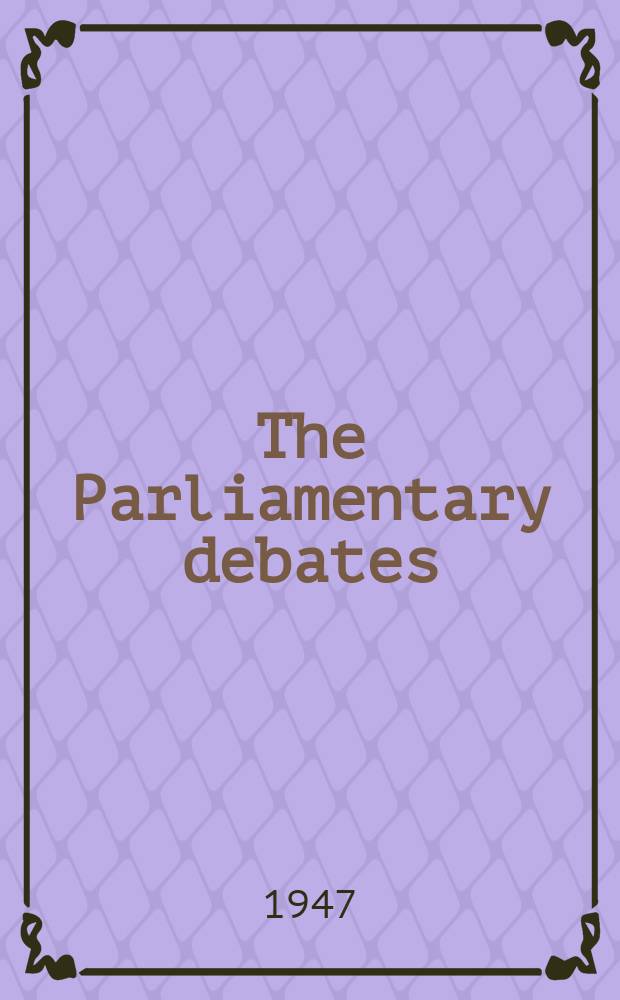 The Parliamentary debates (Hansard) : Official report ... of the ...Parliament of the United Kingdom of Great Britain and Northern Ireland. Vol.438, №123