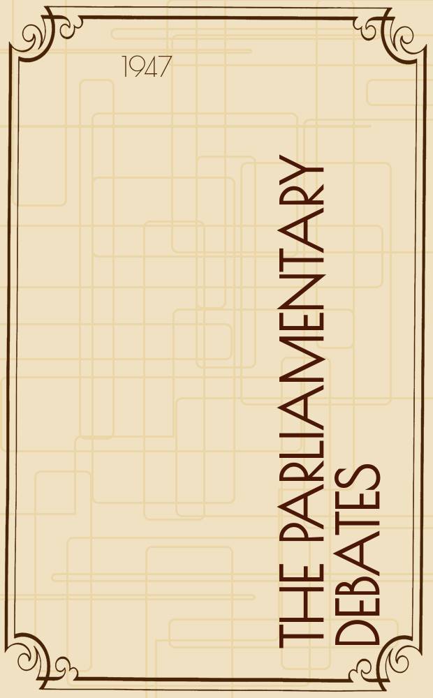 The Parliamentary debates (Hansard) : Official report ... of the ...Parliament of the United Kingdom of Great Britain and Northern Ireland. Vol.441, №161