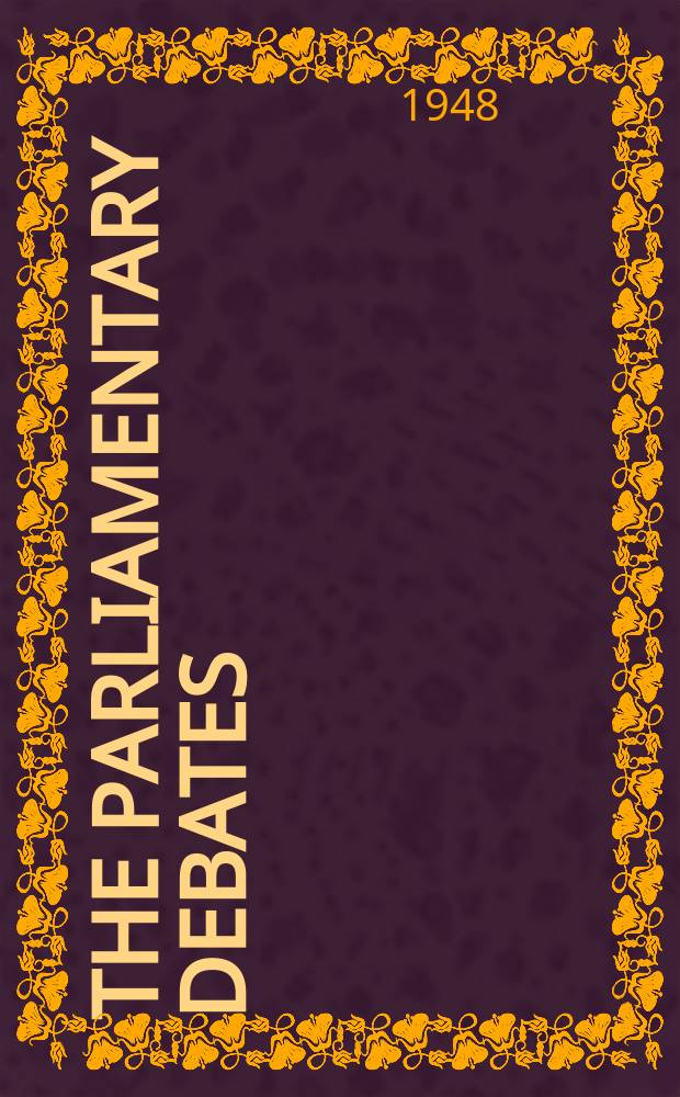 The Parliamentary debates (Hansard) : Official report ... of the ...Parliament of the United Kingdom of Great Britain and Northern Ireland. Vol.446, №53