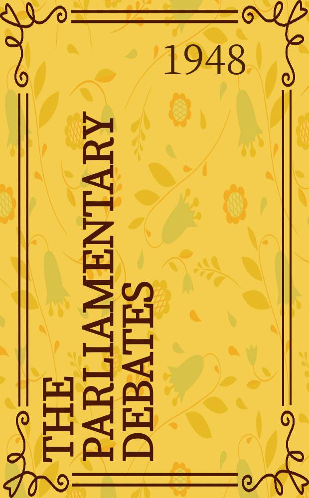 The Parliamentary debates (Hansard) : Official report ... of the ...Parliament of the United Kingdom of Great Britain and Northern Ireland. Vol.448, №90