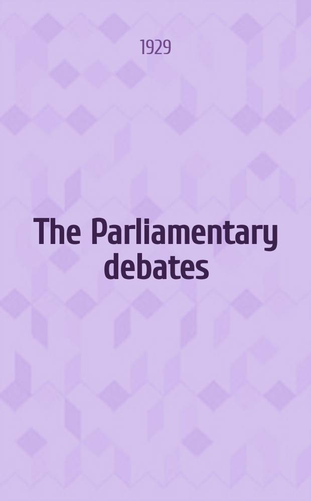 The Parliamentary debates (Hansard) : Official report ... of the ...Parliament of the United Kingdom of Great Britain and Northern Ireland. Vol.227, №82