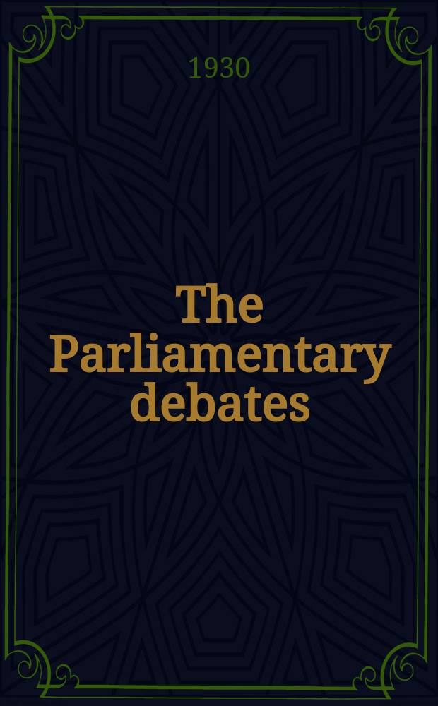 The Parliamentary debates (Hansard) : Official report ... of the ...Parliament of the United Kingdom of Great Britain and Northern Ireland. Vol.240, №157