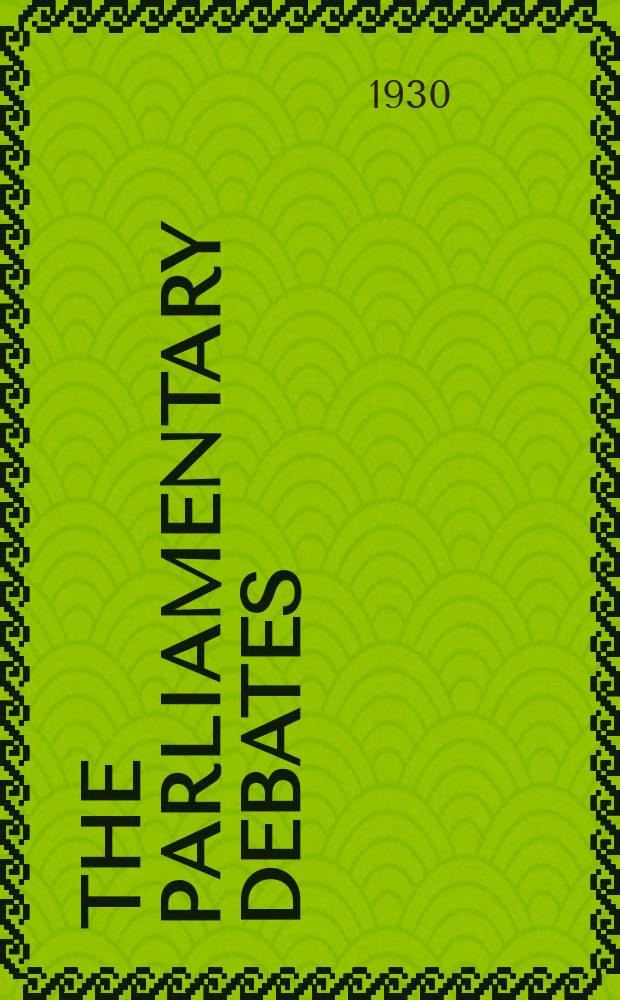 The Parliamentary debates (Hansard) : Official report ... of the ...Parliament of the United Kingdom of Great Britain and Northern Ireland. Vol.244, №14