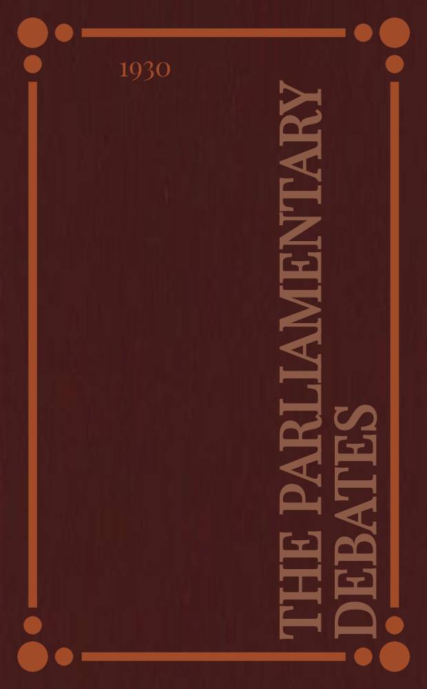 The Parliamentary debates (Hansard) : Official report ... of the ...Parliament of the United Kingdom of Great Britain and Northern Ireland. Vol.245, №18