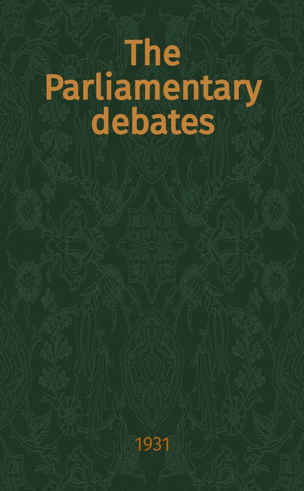 The Parliamentary debates (Hansard) : Official report ... of the ...Parliament of the United Kingdom of Great Britain and Northern Ireland. Vol.247, №50
