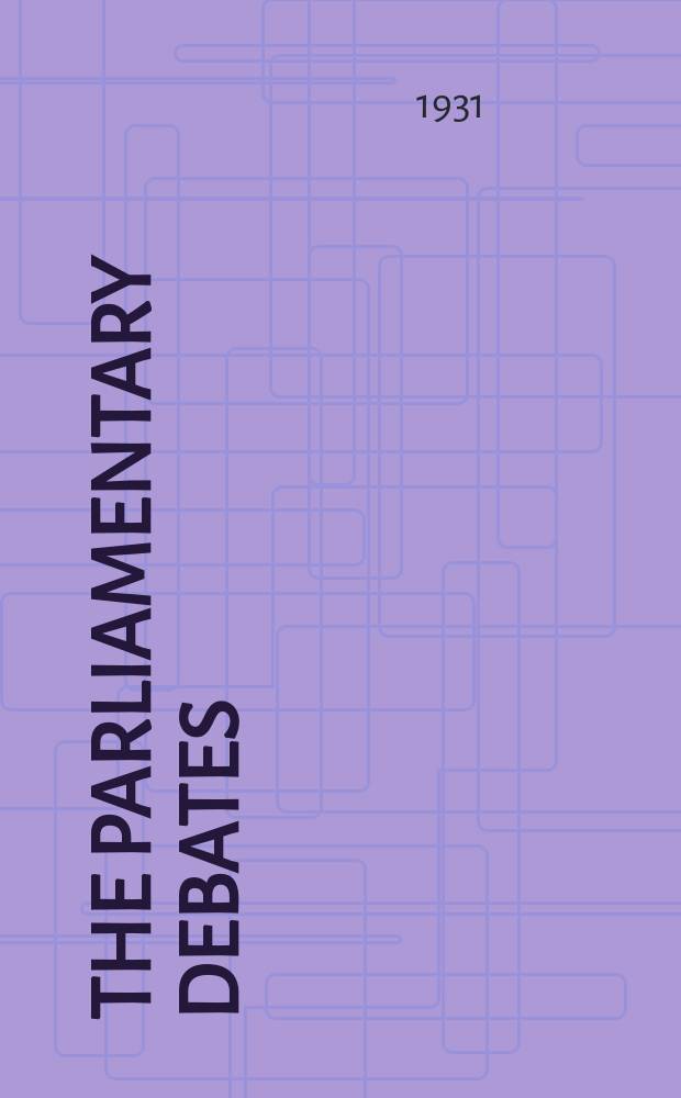 The Parliamentary debates (Hansard) : Official report ... of the ...Parliament of the United Kingdom of Great Britain and Northern Ireland. Vol.255, №161