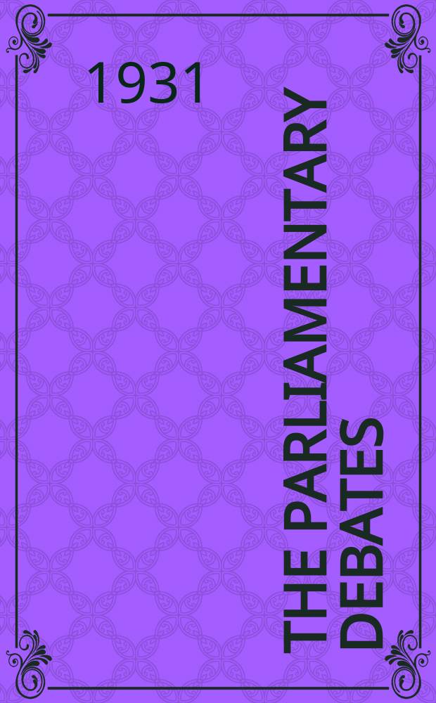The Parliamentary debates (Hansard) : Official report ... of the ...Parliament of the United Kingdom of Great Britain and Northern Ireland. Vol.259, №3