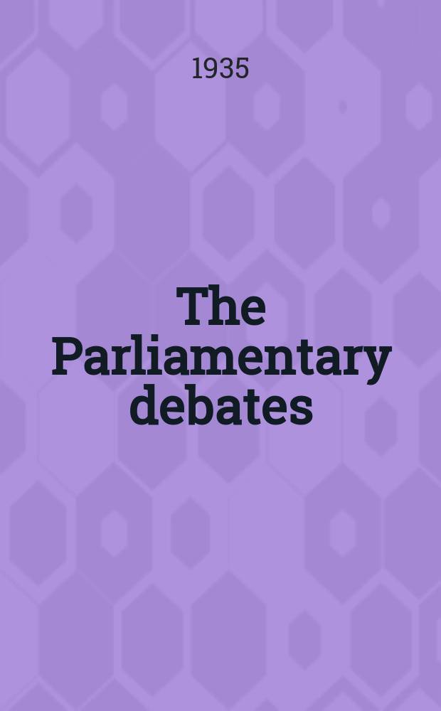 The Parliamentary debates (Hansard) : Official report ... of the ...Parliament of the United Kingdom of Great Britain and Northern Ireland. Vol.299, №68