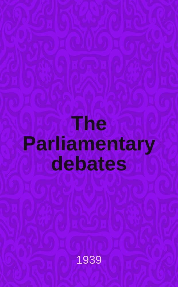 The Parliamentary debates (Hansard) : Official report ... of the ...Parliament of the United Kingdom of Great Britain and Northern Ireland. Vol.355, №6
