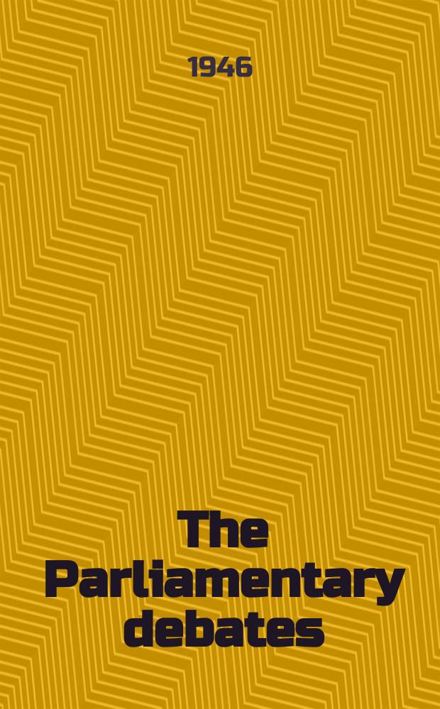 The Parliamentary debates (Hansard) : Official report ... of the ...Parliament of the United Kingdom of Great Britain and Northern Ireland. Vol.418, №76