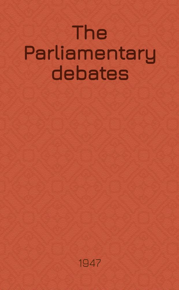 The Parliamentary debates (Hansard) : Official report ... of the ...Parliament of the United Kingdom of Great Britain and Northern Ireland. Vol.434, №66